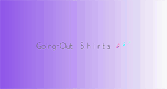 Desktop Screenshot of goingoutshirts.com